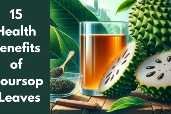 A fresh bunch of soursop leaves laid out on a wooden table with text overlay that reads “15 Health Benefits of Soursop Leaves.”